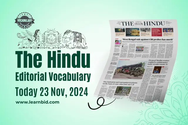 The hindu editorial vocabulary 23 November 2024